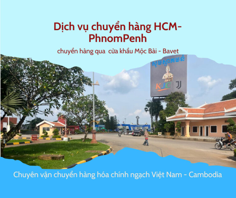 Bảng giá vận chuyển hàng đi Campuchia chính ngạch, bóc tách từng đầu phí hải quan