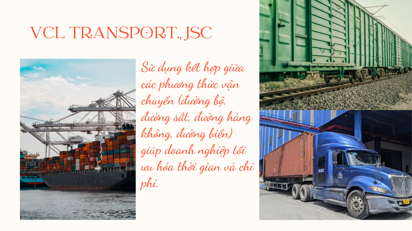 sự kết hợp vận chuyển đa phương thức VCL Transport